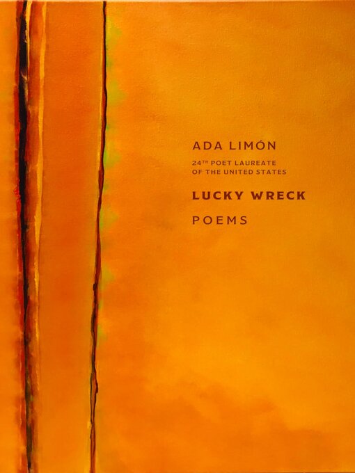 Title details for Lucky Wreck by Ada Limón - Available